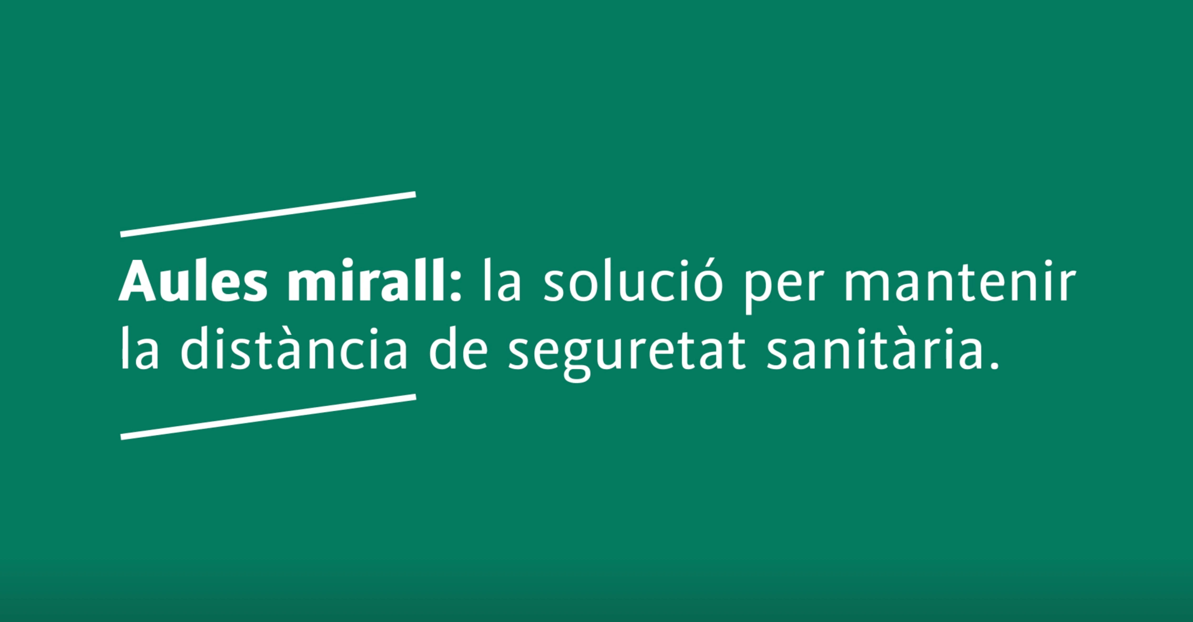 Jornada de Gerència. Aules mirall: La solució per mantenir la distància de seguretat sanitària.