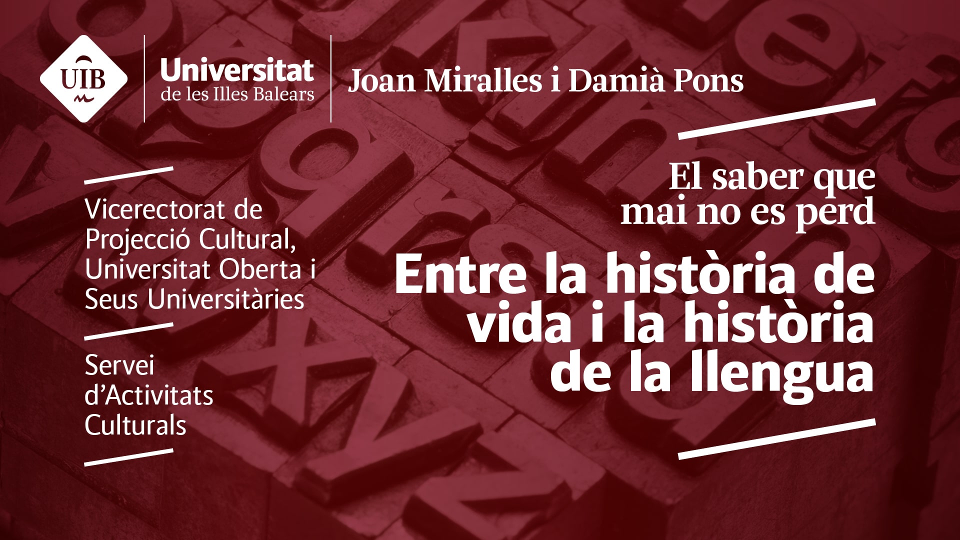 El saber que mai no es perd: Entre la història de vida i la història de la llengua