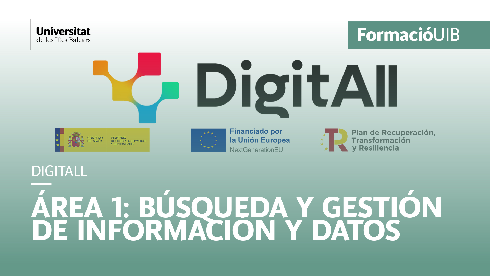 Area 1: Search and management of information and data